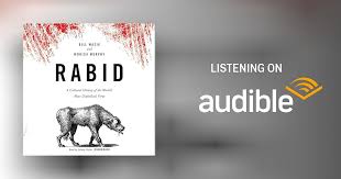 Rabid Audiobook by Bill Wasik, Monica Murphy