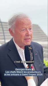 Georges Blanc à Saint Tropez