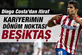 Haberde, gelecek sezonda şampiyonlar ligi'ne direkt. Diego Costa Kariyerimin Donum Noktasi Besiktas