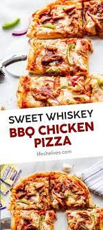 Sweet Whiskey Bbq Chicken Pizza Chicken Pizza Bbq Chicken Pizza Chicken Recipes