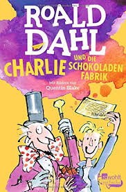 Hanya ada 5 golden ticket yang bisa ditemukan | ceritain film ch4rlie & the chocol4te f4ctory. Charlie Und Die Schokoladenfabrik Charlie And The Chocolate Factory German Edition Roald Dahl Rororo 9783499212116 Amazon Com Books