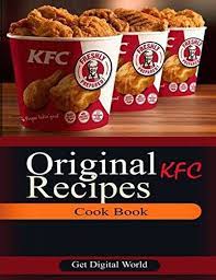 Download Pdf Original Kfc Recipes Cook Book Free Epub Mobi Ebooks Cookbook Recipes Cooking Recipes Kfc Recipe