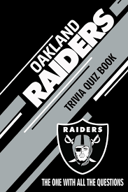 Do you know the secrets of sewing? Oakland Raiders Trivia Quiz Book The One With All The Questions Paperback Walmart Com