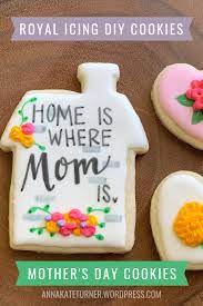 Royal Icing Cookie Tips Mother S Day Cookies Mother S Day Cookies Cookie Decorating Royal Icing Cookies