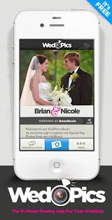 Wedpics The 1 Photo Sharing App For Your Wedding Free Wedding Pics When I Get Married Photo Sharing App