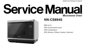Open the microwave, place ready meals inside, close microwave? Repair H98 Error Nn 894s 2m261 M36 Magnetron Fixed