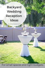 If you don't cater, do you have any friends or family who would be willing to help we are also doing a backyard wedding. Backyard Wedding Ideas That Are Elegant And Budget Friendly Sawdust Sisters