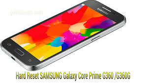 How to Hard Reset SAMSUNG Galaxy Core Prime