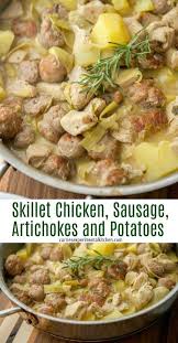 Skillet Chicken Sausage Artichokes And Potatoes Recipe Chicken Recipes Healthy Chicken Recipes Healthy Recipes