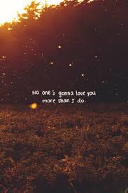 No One S Gonna Love You Like I Do Musicquotes Music Quotes Hindi Quran Islamic Teachings Islamic Pictures