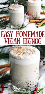 A Rich And Creamy Vegan Eggnog Recipe That You Can Easily Make At Home With A Few Simple Ingredients Use Almond Eggnog Recipe Vegan Eggnog Recipe Vegan Eggnog