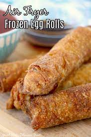 Frozen Egg Rolls In Air Fryer - Great Grub, Delicious Treats