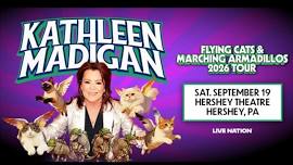 KATHLEEN MADIGAN: FLYING CATS & MARCHING ARMADILLOS TOUR