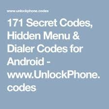 2945*#01*# secret menu for lg imei (all): 171 Secret Codes Hidden Menu Dialer Codes For Android Www Unlockphone Codes Android Secret Codes Iphone Life Hacks Smartphone Hacks