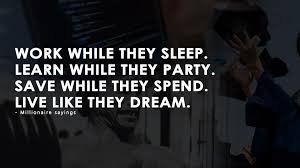 Watch your dreams become a reality with encouraging and positive advice. Millionaire Motivation Wallpapers Top Free Millionaire Motivation Backgrounds Wallpaperaccess