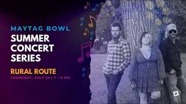 Summer Concert Series: Rural Route