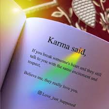 Karma Said Life Quotes Quotes Karma Quotes Quotes Of The Day Life Quotes And Sayings Quotes To Live By In 2020 Karma Quotes Lesson Quotes Isnpirational Quotes