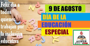 El 10 de agosto de 1809 tiene su rubricacin en el sacrificio del dos de agosto de 1810. 9 De Agosto Dia Nacional De La Educacion Especial