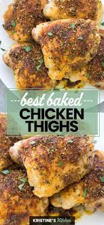 Best Baked Chicken Thighs Baked Chicken Thighs Crispy Baked Chicken Thighs Chicken Thigh Recipes Baked
