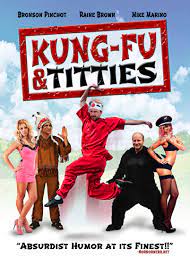 Kung Fu and Titties | IMDb