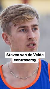 Should he be allowed to compete? Steven van de Velde has qualified to play  beach volleyball in the 2024 Olympics. This has sparked outrage and raised  questions about the vetting process for athletes ...