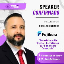 No te pierdas a Rodolfo C., IT Director Americas en Fujikura Automotive…