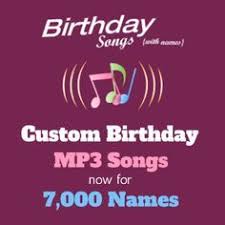 Birthday Song For Son In Hindi Mp3 Download Today We Have Fantastic News We Added 700 New Names To Our Website And Now You Can Find Custo Birthday Songs Happy Birthday Song Download Happy Birthday Song