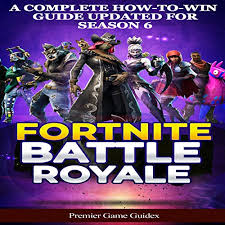 Battle royale (|バトル・ロワイアル, batoru rowaiaru) is a novel written by japanese author koushun takami. Fortnite Battle Royale A Complete How To Win Guide Updated For Season 6 By Premiere Game Guidex Audiobook Audible Com