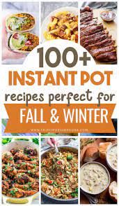 100 Best Easy Instant Pot Meals Perfect For Fall Instant Pot Recipes Instant Pot Dinner Recipes Cooking Recipes