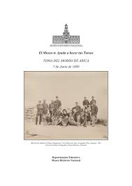 Y en su extremidad sur se levanta el impotente morro de arica, donde tremoló la bandera de españa hasta el año de 1824, siendo sustituida por la peruana, que flameó hasta la mañana del 7 de junio de 1880, en que fue arriada para Aydatarea Morro De Arica