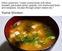 Hold My Miso Soup Historymemes Yoshie shiratori, aka the prison break magician, was born on july 31, 1907 in aomori, japan. hold my miso soup historymemes