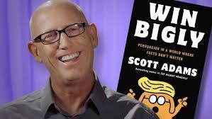 Dilbert's Scott Adams Explains How He Knew Trump Would 'Win Bigly'