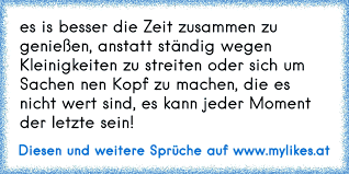 Es Is Besser Die Zeit Zusammen Zu Genießen Anstatt Ständig Wegen