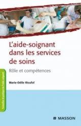 Check spelling or type a new query. L Aide Soignant Dans Les Services De Soins Role Et Competences