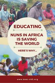 Educating Catholic Nuns In Africa Is Changing The World Here S Why Asec Sldi News In 2020 Poverty In Africa Education In Africa Catholic