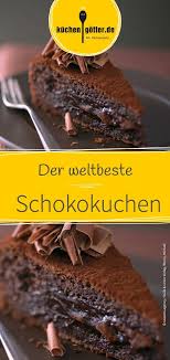 Schokokuchen Mit Johannisbeergelee Rezept Schokokuchen Bester Schokoladenkuchen Schokokuchen Rezept
