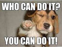 Baby You Can Do This And You Don T Have To Do It Alone Because We Can Do This Thank You Memes Love You Meme Funny Thank You