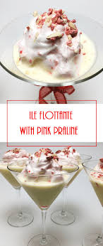 Irresistible Ile Flottante With Pink Praline Recipe Fun Desserts Desserts Individual Desserts