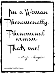  Phenomenal Woman Maya Angelou Digital Print Positive Quote Immediate Download Black Women Quotes Affirmation Quotes Inspirational Words
