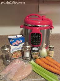 Chicken Noodle Soup In Pressure Cooker A Cup Full Of Sass Recipe Electric Pressure Cooker Recipes Instant Pot Recipes Pressure Cooker Chicken Soup