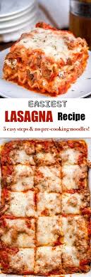 Easiest Lasagna Recipe How To Make Easy Lasagna With Photos Recipe Easy Lasagna Recipe Classic Lasagna Recipe Homemade Lasagna Recipes