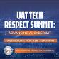 UAT Tech Respect Summit: Advancing AI, Cyber & IT event image