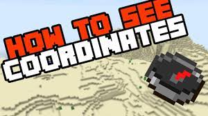 Then watch my video pls. How To See Coordinates In Minecraft Bedrock 2019 Youtube