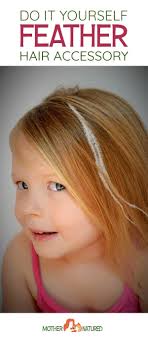 Clearance kids hair feathers Best Sale DIY Feather hair accessories for  kids Mother Natured
