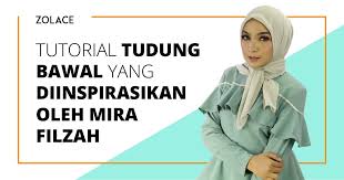 Shawl tutorial by tiaaaa omg lama tak update kali ni tutorial shawl mira filzah. Tutorial Tudung Bawal Yang Diinspirasikan Oleh Mira Filzah Hijab Frida Zolace