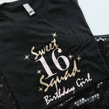 Sweet 16 Birthday Squad T Shirts Sweet Sixteen Squad Shirts Sweet Sixteen Outfits Sweet 16 Shirts Sweet Sixteen Parties