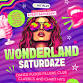 Wonderland Saturdaze event image
