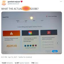 We did not find results for: Adobe Early Cancellation Fee Stirs Up Controversy On Twitter Leaves Users Enraged