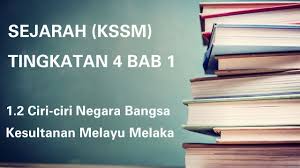 Ciri negara bangsa kesultanan melayu melaka. Sejarah Tingkatan 4 Kssm Bab 1 1 2 Ciri Ciri Negara Bangsa Kesultanan Melayu Melaka Youtube