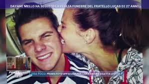 Lucas mello, l'ultimo messaggio alla sorella dayane. Dayane Mello Ha Seguito La Veglia Funebre Del Fratello Lucas Di 27 Anni Pomeriggio Cinque Video